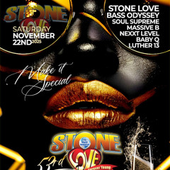 Luther 13-Stone Love- Baby Q Soul Spreme- Bass Odyssey  NEXXT LEVEL SOUND 11-25 (Stone Love 53 Anni)