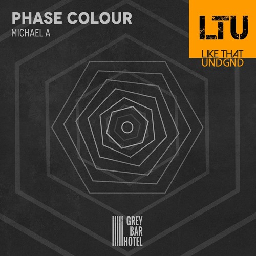 Premiere: Michael A - Phase Colour (Original Mix) | Grey Bar Hotel