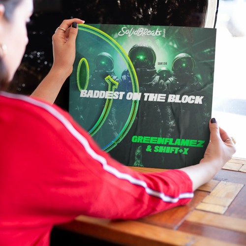 GreenFlamez & Shift X - Baddest On The Block