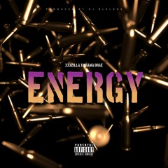 ENERGY Ft. Drama Drae