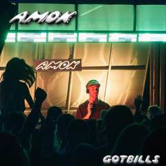 GotBills - Amok 2024