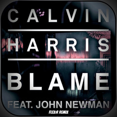 CALVIN HARRIS - BLAME (BASS HOUSE REMIX) [FREE DOWNLOAD]
