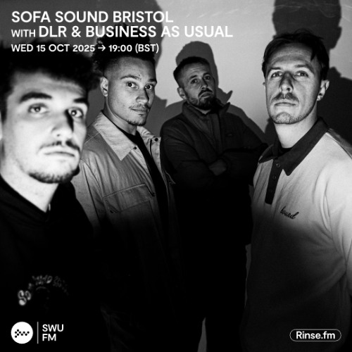 Sofa Sound Bristol with DLR & Business As Usual - 15 October 2025