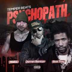 Psychopath ft. Jarren Benton & Blxk Trey