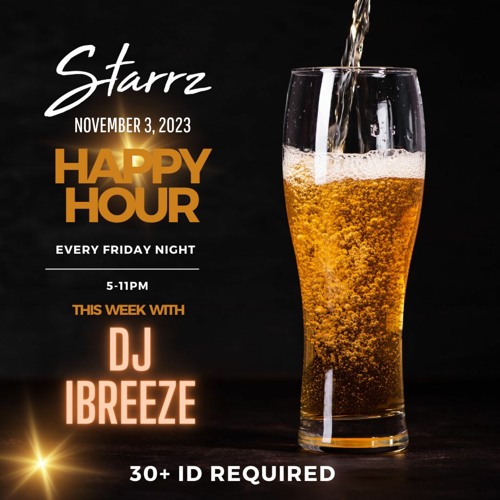 DjiBreeze | Happy Hour Vibes at Starrz Pt.2 | 10.27.23