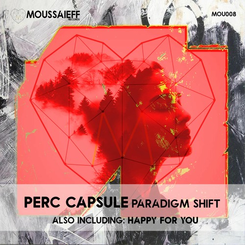 Perc Capsule - Paradigm Shift (Original Mix) [Moussaieff Records]