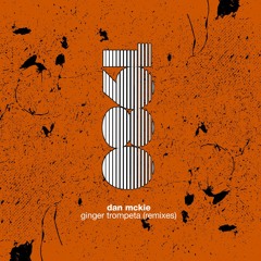 Dan Mckie - GingerTrompeta (Fanatic Funk Remix)