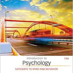 READ KINDLE 📂 Introduction to Psychology: Gateways to Mind and Behavior by Dennis Co