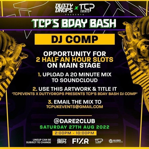 TCPEVENTS X DUTTYDROPS PRESENTS TCP'S EVENTS BDAY BASH DJ COMP (ManIK Entry)