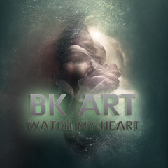 Watch My Heart