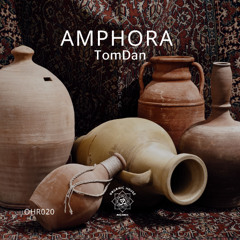 PREMIERE: TomDan - Amphora (Extended Mix) OHR