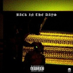 BACK IN THE DAYS X FENRIS SAVAGE (Prod. SHADXWEVIL)