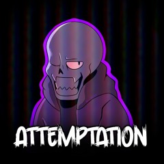 SwapFell - ATTEMPTATION {Remastered}