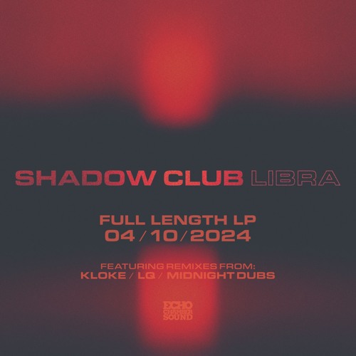 Shadow Club - Libra EP