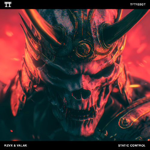 FREE DOWNLOAD: RZVX x VALAK - STATIC CONTROL [TFT128GT]