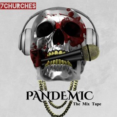 7Churches - Pandemic Mixtape Sampler