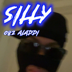 “SILLY” Freestyle - ALADDI (prod.mynamesdenzel)