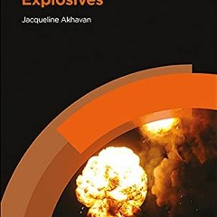 VIEW KINDLE 📕 The Chemistry of Explosives (DSTRY, DSTRY) by  Jacqueline Akhavan [EBO