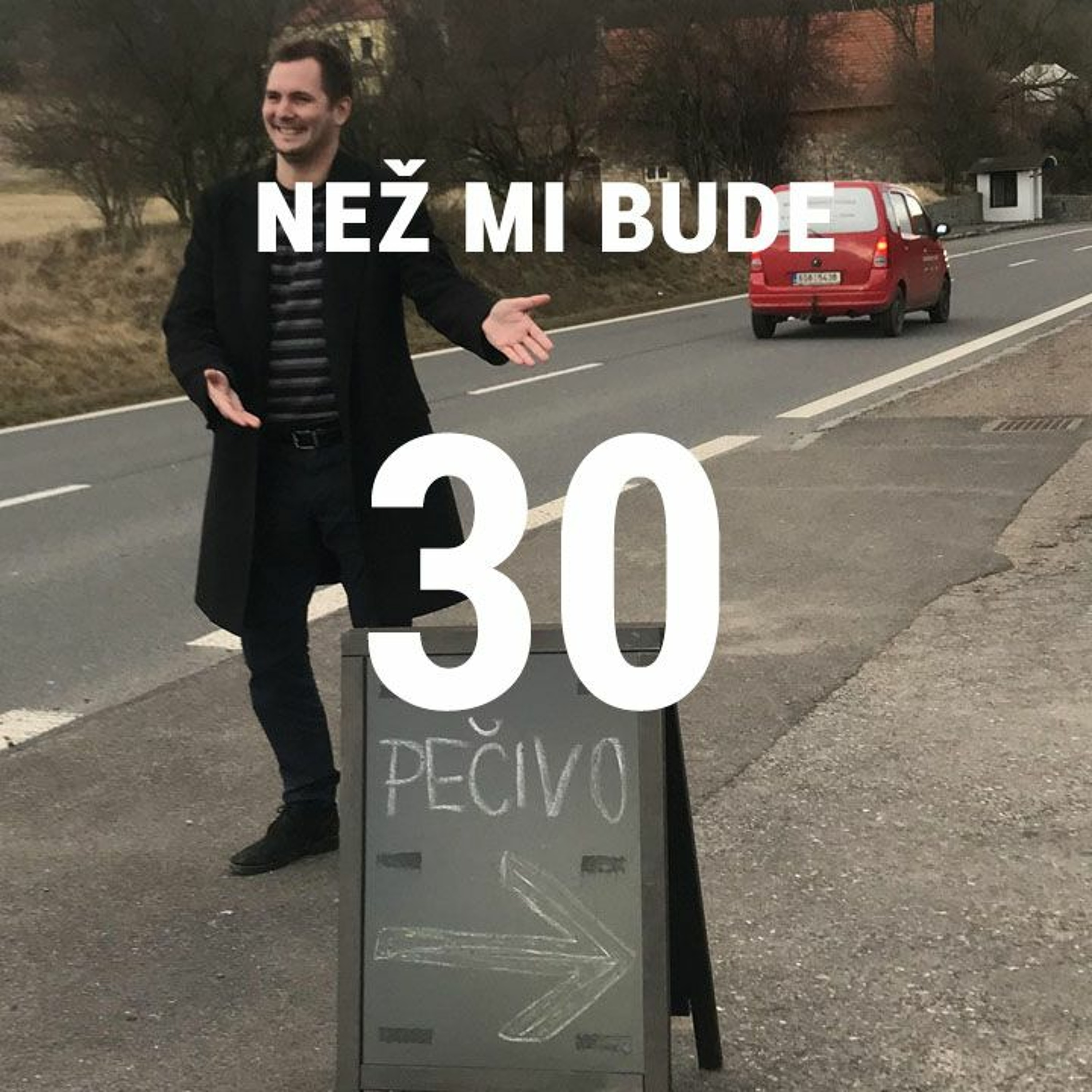 Než mi bude 30