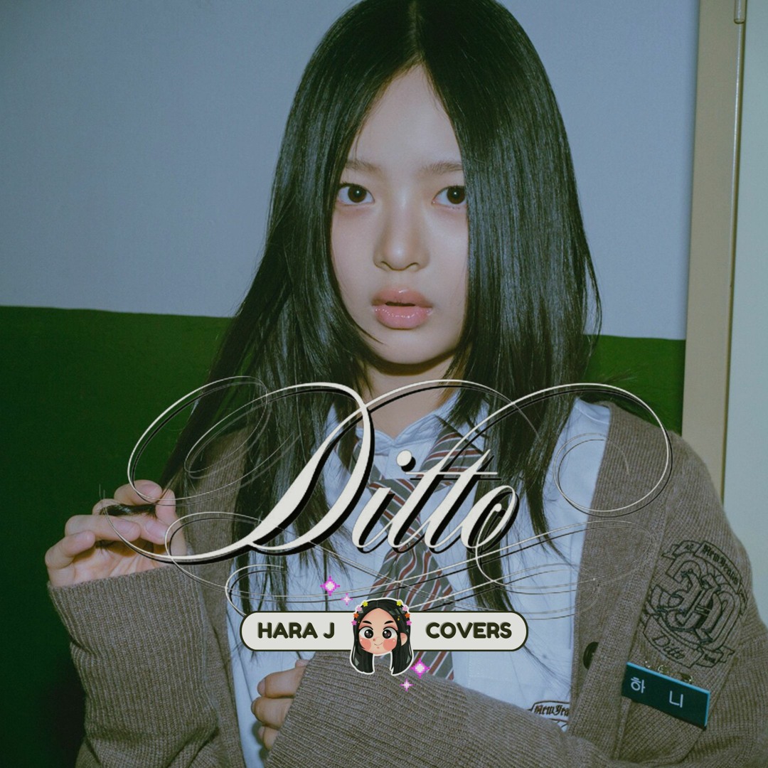 NewJeans DITTO & MY HABITS GLOWING 6枚 Stream NewJeans (뉴진스) - Ditto | Cover by HARA J by HARA J