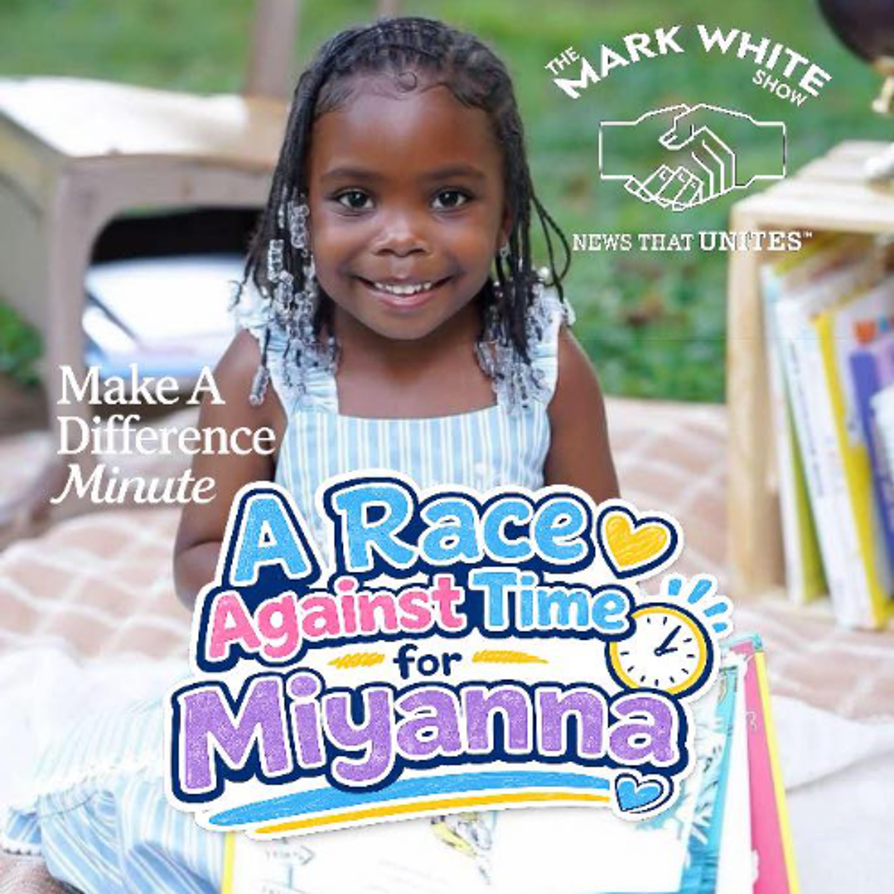 Make A Difference Minute: A Race Against Time for Miyanna episode artwork