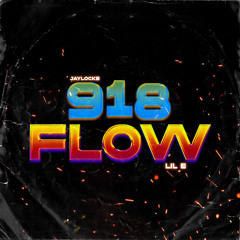 918 Flow Ft. Lil E
