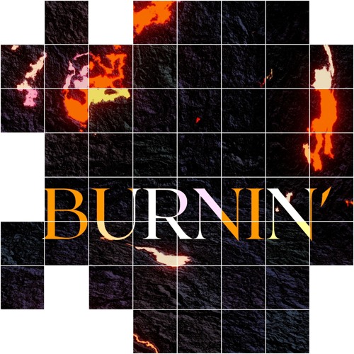 INTRO:BURNIN'