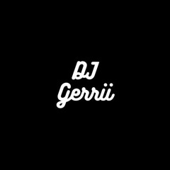 DJ Gerrii 140 BPM.WAV