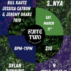 Kautz/Catron/Drake Live at Suite Two