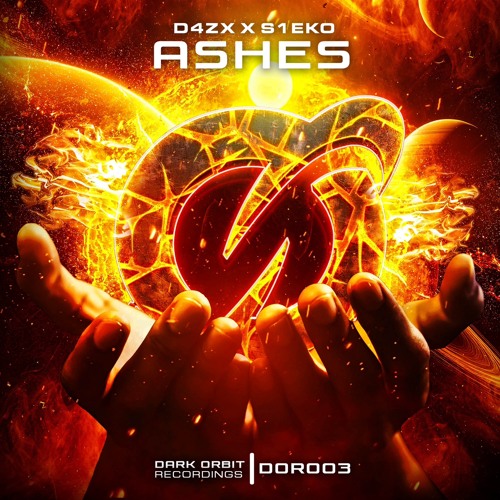 D4ZX X S1EKO - Ashes [OUT NOW!]