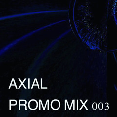 AXIAL: Promo Mix 003