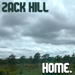 Zack Hill -  Home.