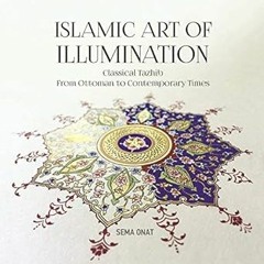[Audiobook] Islamic Art of Illumination: Classical Tazhib From Ottoman to Contemporary Times -