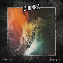 Guonka - Want You