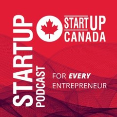 Startup Canada Podcast E269 - The Non-Linear Journey to Success with Colin Weston