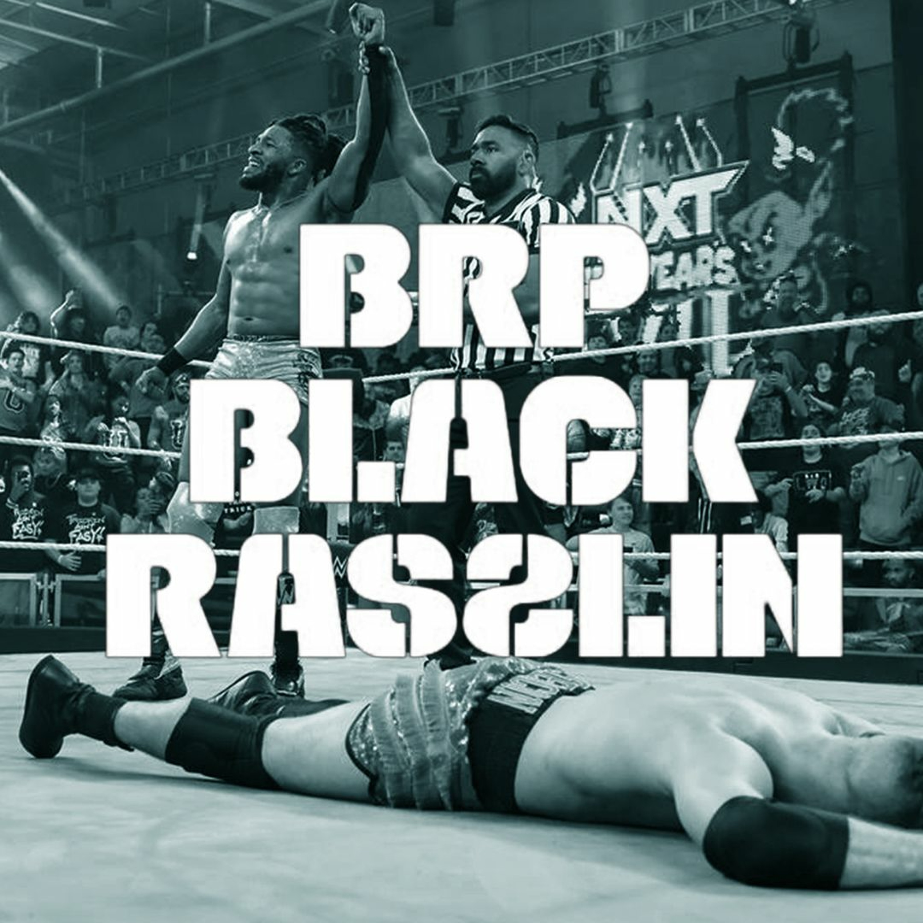 The Black Rasslin\' Podcast