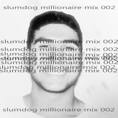 slumdog millionaire mix 002 [THE PERFECT LOVE MIX]