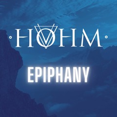 Hohm - Epiphany