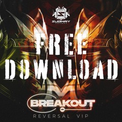 BREAKOUT - REVERSAL VIP (FREE DOWNLOAD)