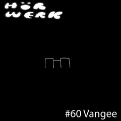 #060 Vangee | Hörwerk mit 𝓛impio 𝓡ecords