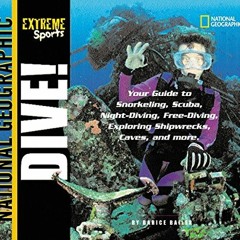 [Access] [EBOOK EPUB KINDLE PDF] Extreme Sports: Dive! by  Darice Bailer 🖍️