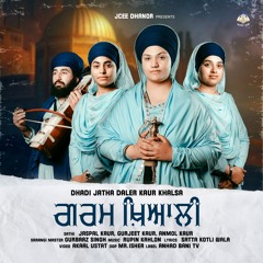 Garam Khyali - Bibi Daler Kaur Khalsa