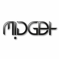 MIDGET - Tracks, Remixe's und Edits
