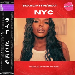 Scar Lip Type Beat "NYC" Scar Lip Type Beats