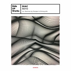 PREMIERE – DIAC – Optical Time (Chinosynth Remix) (Side Up Works)