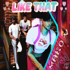 Mako V - Like That