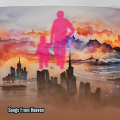 Songs From Heaven