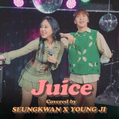 승관 (SEUNGKWAN) X 영지 - Juice (원곡 : Lizzo)