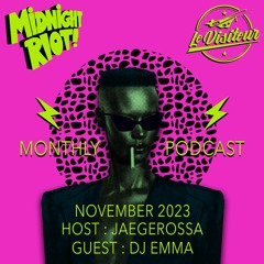 The Sound of Midnight Riot Podcast 032 - Host : Jaegerossa - Guest : DJ Emma