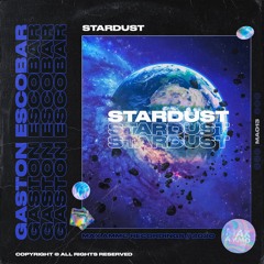 Gaston Escobar - Stardust